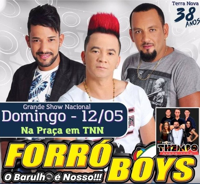 Em comemoração ao aniversário de 38 Anos, Terra Nova realiza show nacional com Forró Boys neste domingo